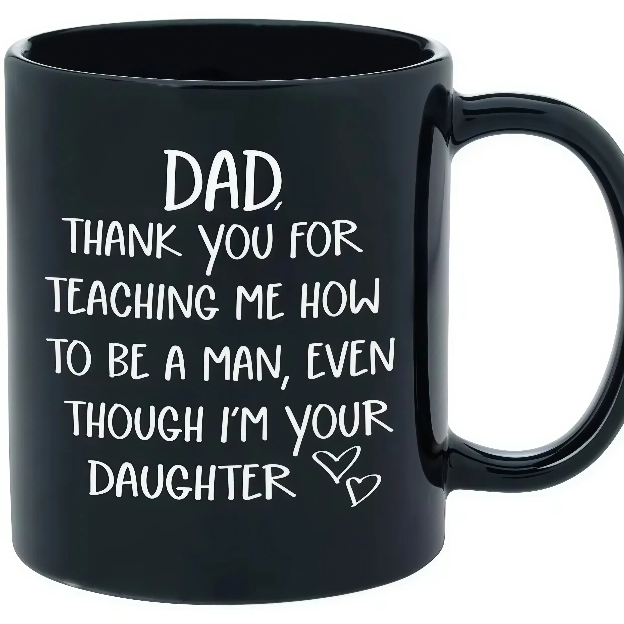 Casual Ceramic Coffee Mug - Dad Thank You Gift From Daughter, Washable Kitchenware Drinkware for Teaching Me How To Be A Man, Printed