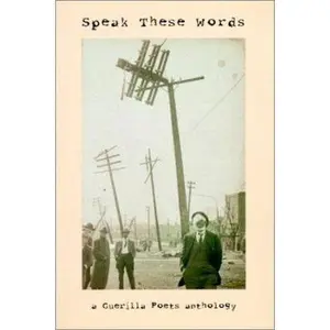 USED-Speak These Words: a Guerilla Poets anthology by Janaka Stucky (Paperback)