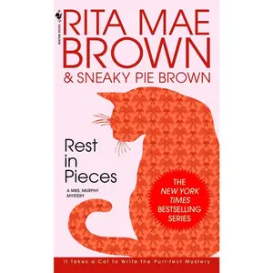 USED-Rest in Pieces: A Mrs. Murphy Mystery by Brown, Rita Mae (Mass Market Paperback)