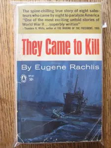 USED-They Came to Kill by Eugene Rachlis (Unknown)