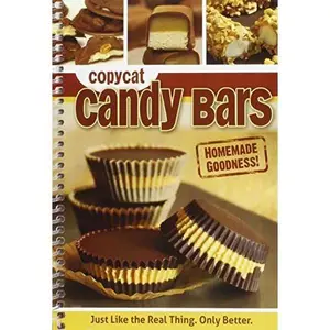 USED-Copycat Candy Bars: Homemade Goodness! by Cq Products (Paperback)