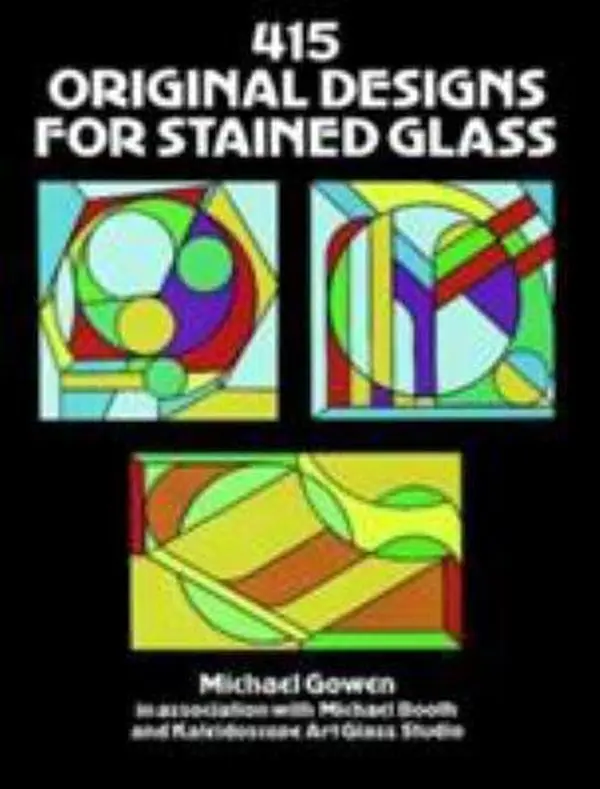 USED-415 Original Designs for Stained Glass (Dover Stained Glass Instruction) by Michael Gowen (Paperback)