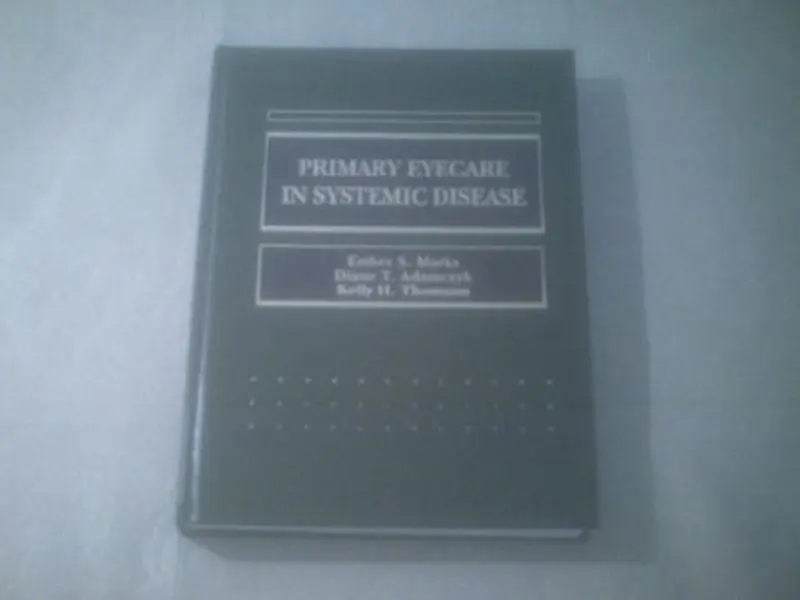 USED-Primary Eyecare in Systemic Disease by Esther S. Marks (Hardcover)
