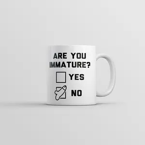 Are You Immature Sarcastic Dick Joke Mug Funny Sarcastic Novelty Coffee Cup - 11oz Funny Coffee Mugs Ceramic Printed Drinkware Cup