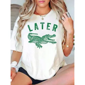 Graphic Tees Women, Later Gator Funny Alligator Crocodile Shirt, Loose Type Casual Simple Top, Mother's Day Graduation Everyday Tee,   For Women
