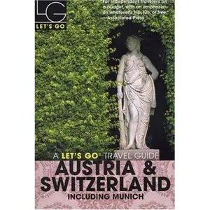 USED-Let's Go Austria & Switzerland 12th Edition: Including Munich (Lets Go Travel Guides) by Let's Go Inc. (Paperback)