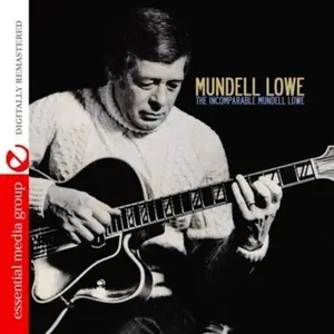 Mundell Lowe - Incomparable Mundell Lowe  [COMPACT DISC - CD]