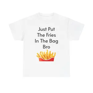 Men's and Women's Put The Fries In The Bag Style 2 Short Sleeve T-Shirt