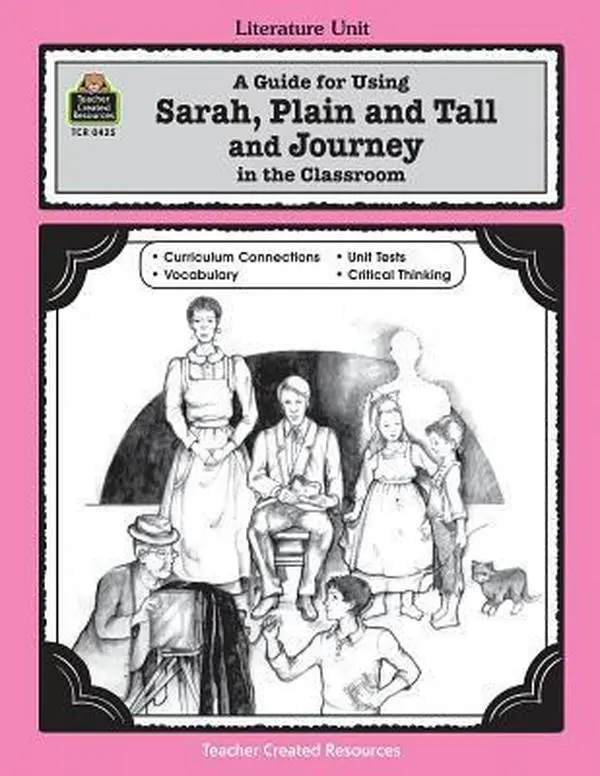 USED-A Guide for Using Sarah, Plain and Tall and Journey in the Classroom by Gosnell, Kathee (Paperback)