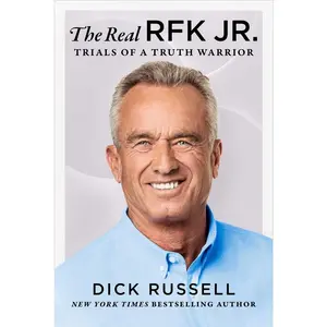 USED-The Real Rfk Jr.: Trials of a Truth Warrior by Russell, Dick (Hardcover)