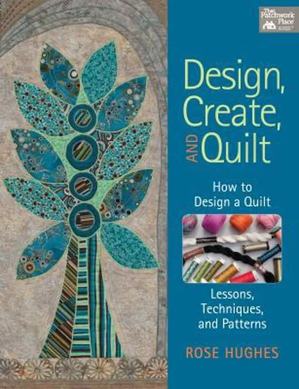 Used English Quilt Craft Paperback Book - Design, Create, Sew Tutorials, Lessons, Techniques, Patterns by Rose Hughes, Good Very Good Sewing Soft Cover Literature & Art Book
