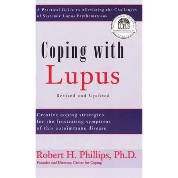 Used Paperback Book - Coping With Lupus: A Practical Guide for Systemic Lupus Erythematosus Disease Strategies by Robert H. Phillips, Updated Avery Edition (English)