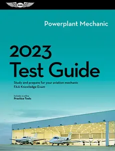 USED-2023 Powerplant Mechanic Test Guide: Study and Prepare for Your Aviation Mechanic FAA Knowledge Exam by ASA Test Prep Board (Paperback)