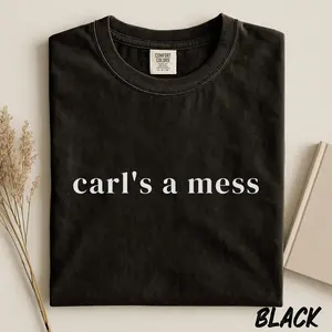 Carl's a mess Summerhouse Unisex T-Shirt Comfort Color, Summer House Bravo Gift Bravocon