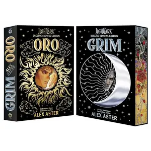 Grim and Oro: Dueling Crowns Edition (A Lightlark Saga Deluxe Companion Book) (The Lightlark Saga) by Alex Aster