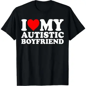 "I Love My Autistic Boyfriend" Heart My Autism BF T-Shirt