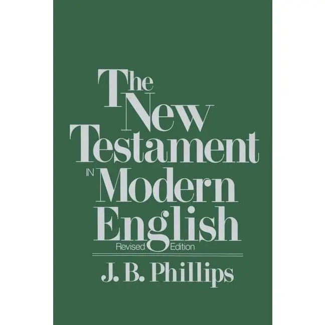 New Testament in Modern English-OE by J. B. Phillips (Bible)