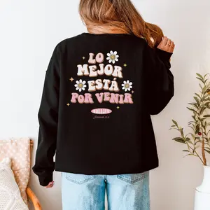 Lo Mejor Está Por Venir Graphic Crewneck Sweater Grahpic Tops Casual Spring Womenswear sweatshirts Soft Hoodie