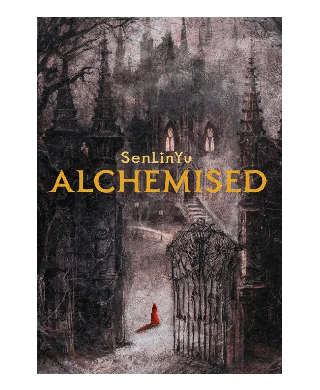 Alchemised -- SenLinYu - Hardcover