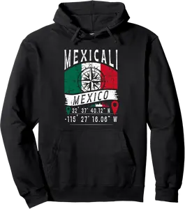 Mexicali Mexico Flag GPS Coordinates Of Mexicali Pullover Hoodie - Kadashya Shop 80B0DGGGLZHN