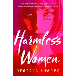 Harmless Women by Rebecca Sharpe (Hardcover)