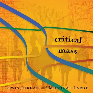 Lewis Jordan - Critical Mass  [COMPACT DISC - CD]