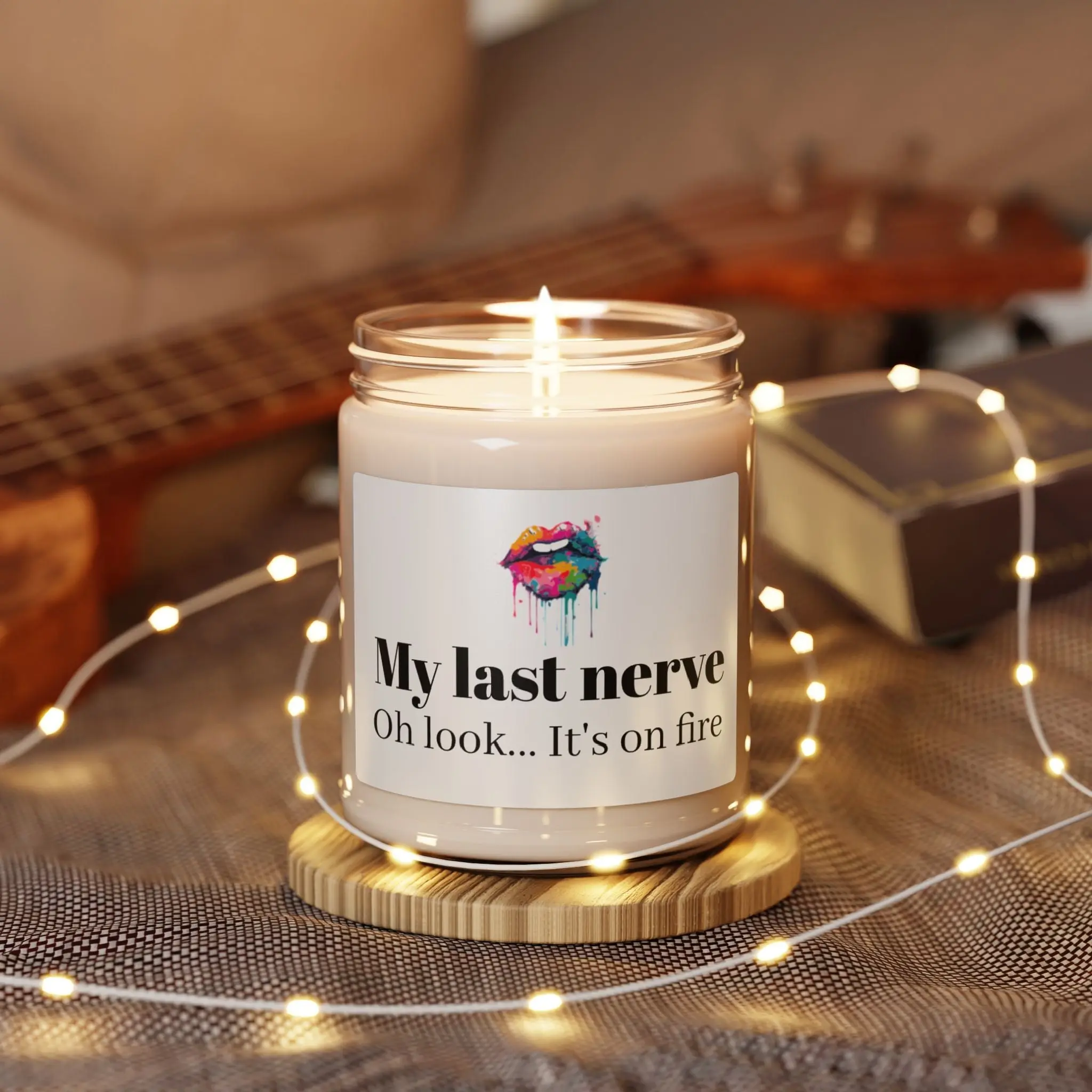 My last nerve, Oh look... It's on fire! Candel, Home Fragrance
