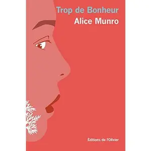 USED Book - Trop de bonheur by Alice Munro (Unknown) - french