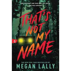 That's Not My Name -  Megan Lally - Paperback – December 26, 2023