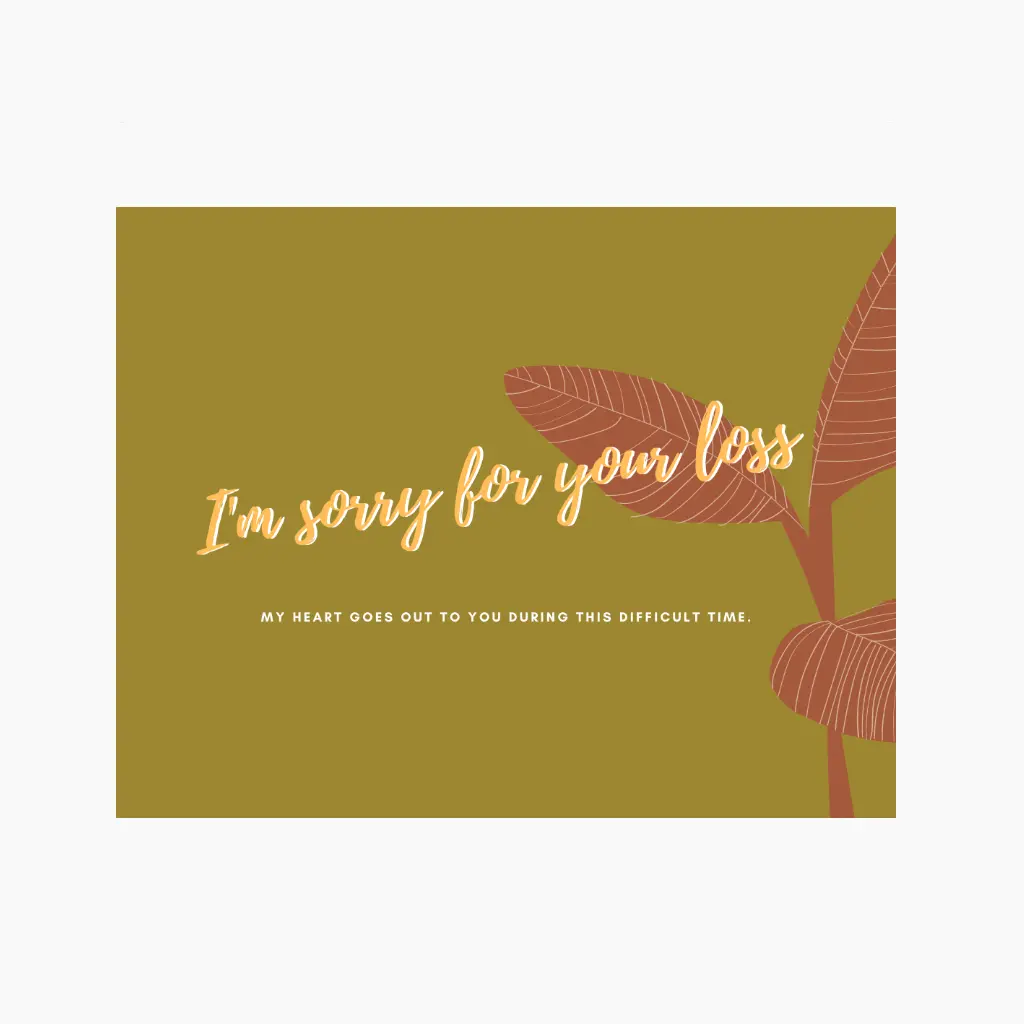 I'm Sorry For Your Loss Sympathy Card