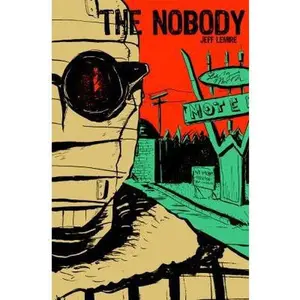 USED-The Nobody by Jeff Lemire (Hardcover)