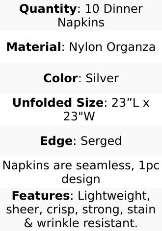 10 Pack Organza Napkins 23"x23" Silver - Crisp & Lightweight Sheer Dinner Napkins