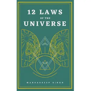 12 Laws of the Universe by Manhardeep Singh - A Self-Realization Book manifestation books handy size Beyond Thoughts