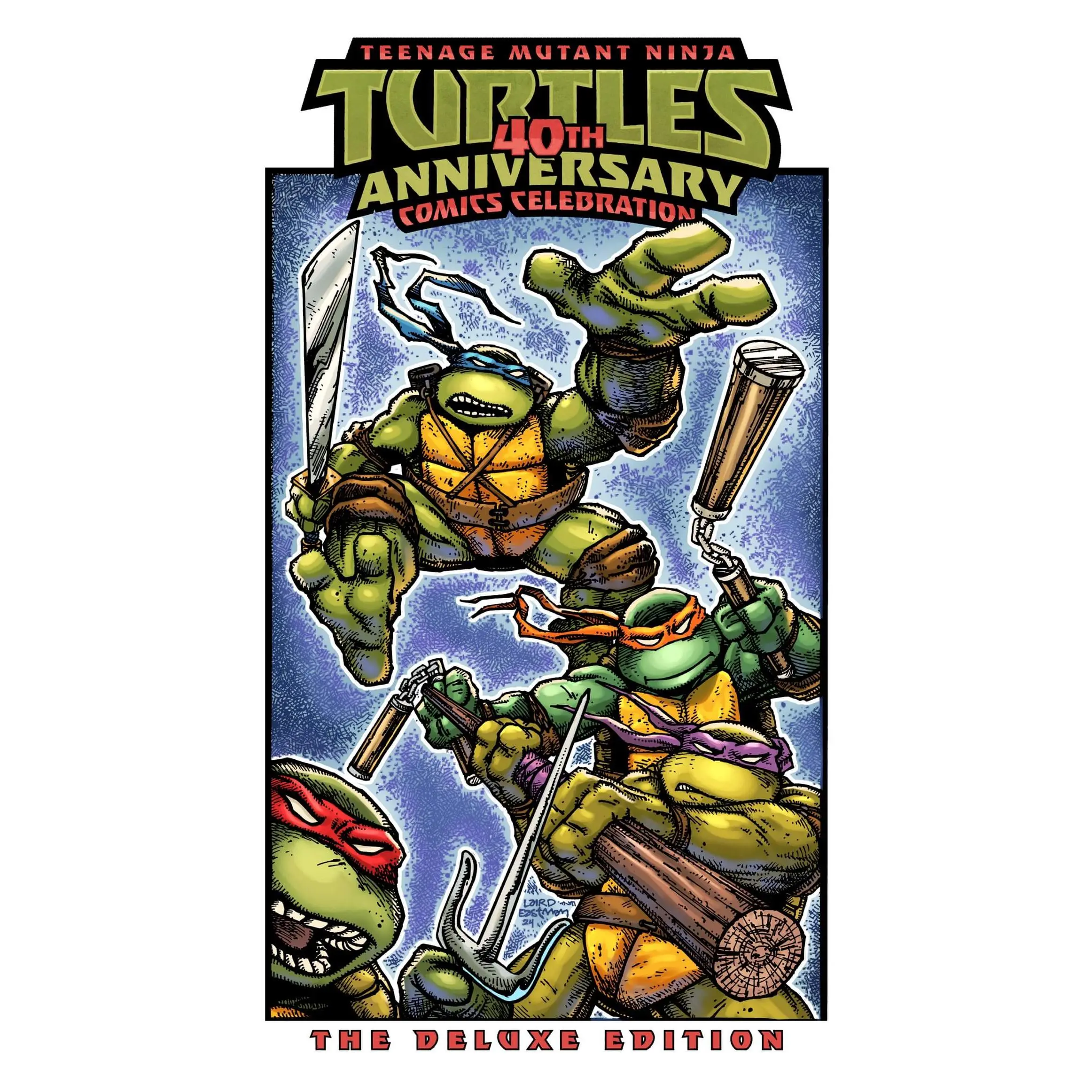 Teenage Mutant Ninja Turtles: 40th Anniversary Comics Celebration—The Deluxe Edition