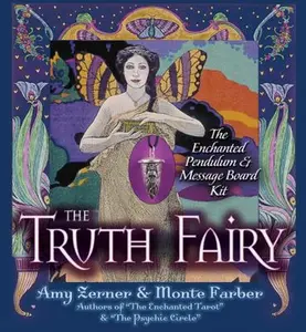 USED-The Truth Fairy: The Enchanted Pendulum & Message Board Kit [With 48-Page Full-Color Guidebook and Truth Fairy Pendulum, 12 Magical Message Boards and by Farber, Monte (Paperback)