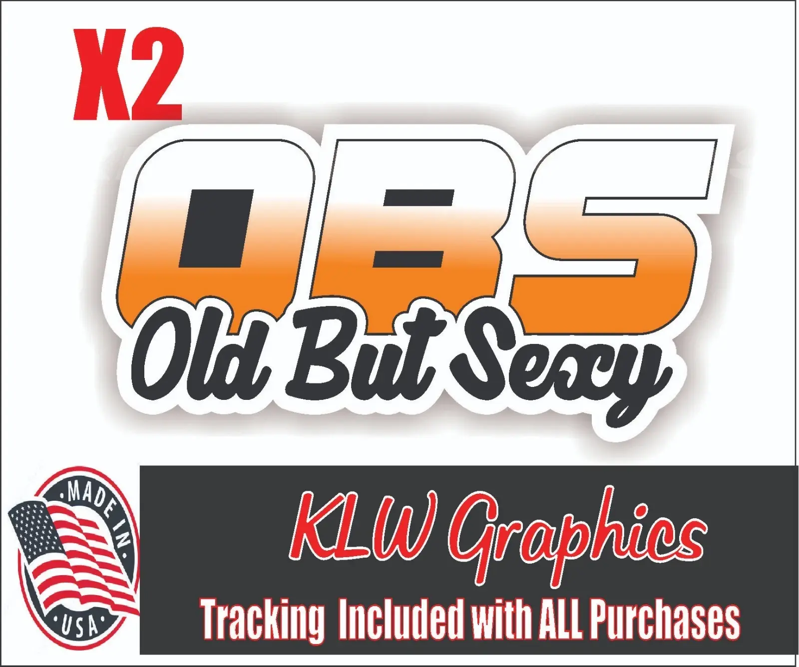 OBS Trucks Orange Black White Full Color Decal Sticker Lifted Square Body Turbo Diesel Truck Crew Cab C10