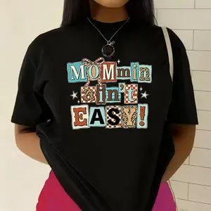 Mommin' Ain't Easy' Patchwork Print T-shirt Mom Humor Style Casual Top