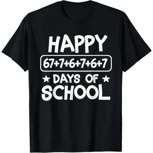 Happy 100 Days Math Equation School Meme 67 Math Teacher 6 7 T-Shirt