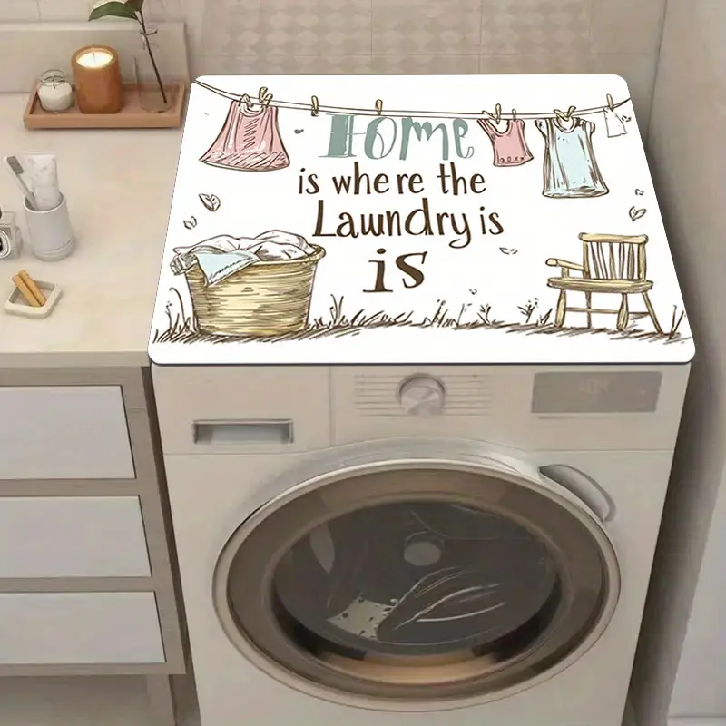 Slogan Pattern Washing Machine Protector, Countertop Absorbent Mat, Quick-Dry Refrigerator Liner, Home Care Supplies, Suitable for Washing Machine and Dryer, Ideal for Laundry Room and Kitchen Use