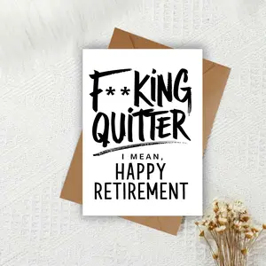 1-Piece Sassy "F**king Quitter (Happy Retirement)" Greeting Card + Khaki Envelope – Bold Humorous Design, Cheeky Censored Quote, Perfect for Fun Retirees, Edgy Yet Celebratory Tone, Minimalist Black Typography