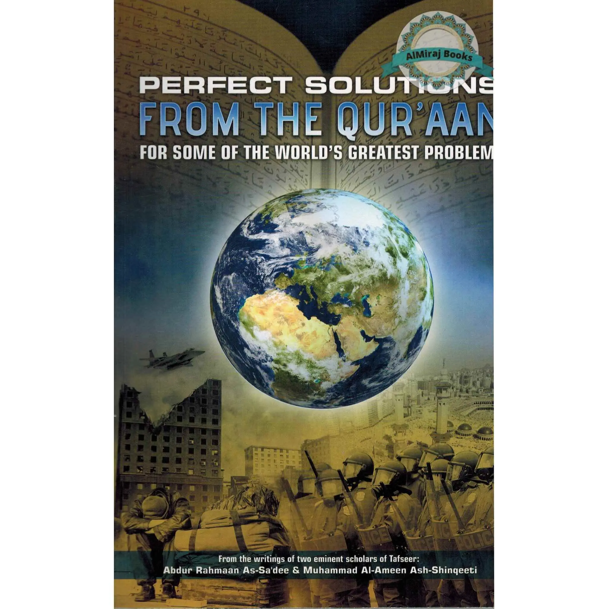 Perfect Solutions From the Qur'aan By Abdur Rahmaan As Sa'dee