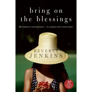 Bring on the Blessings (Blessings Series: Volume Number 1) by Beverly Jenkins [Paperback Book]