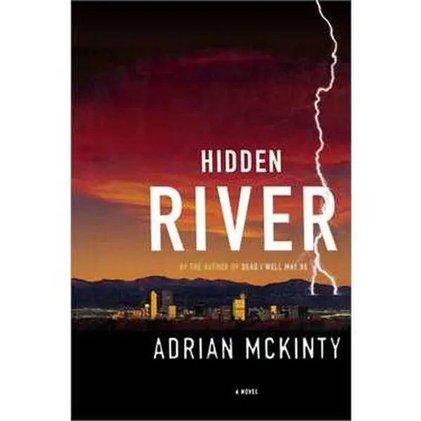 HIDDEN RIVER: A NOVEL [Tradepaper]