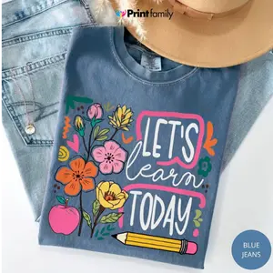 Comfort Colors Boho Floral Teacher TShirt, Back To School Shirt, Let's Learn Today Tee, Retro Teacher Design, Special Education Gift - Printfamily