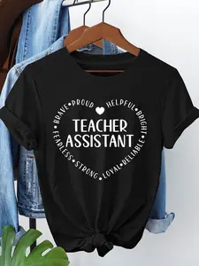 BRAVE PROUD HELPFUL BRIGHT FEARLESS STRONG LOYAL RELIABLE TEACHER ASSISTANT Letter Print T-shirt, Short Sleeve Crew Neck Casual Top for Summer & Spring, Women's Clothing