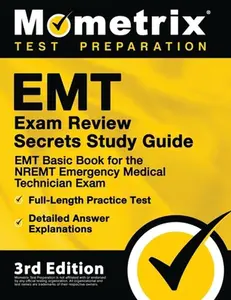 USED Book - EMT Exam Review Secrets Study Guide - EMT Basic Book for the NREMT Emergency Medical Technician Exam, Full-Length Practice Test, Detailed Answer Expla by Mometrix Test Prep (Paperback) - english