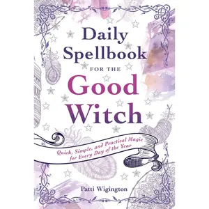 Daily Spellbook for the Good Witch by Patti Wigington [Paperback Book]