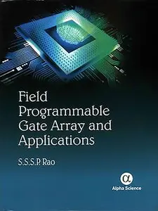 USED Book - Field Programmable Gate Array and Applications by Rao, S. S. S. P. (Hardcover) - english