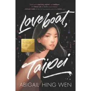 USED-Loveboat, Taipei by Abigail Hing Wen by Abigail Hing Wen (Hardcover)