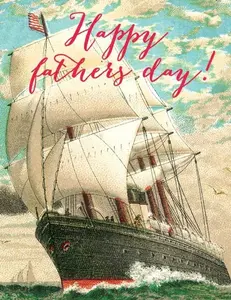 Happy Father's Day Ship